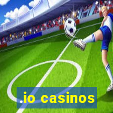 .io casinos